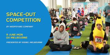  SPACE-OUT COMPETITION IN RISING: MELBOURNE